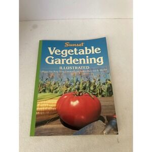 Sunset Vegetable Gardening Illustrated Book Plans Berries Herbs